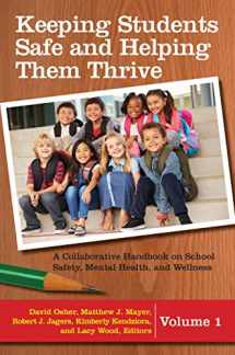 9781440854132-1440854130-Keeping Students Safe and Helping Them Thrive: A Collaborative Handbook on School Safety, Mental Health, and Wellness [2 volumes]