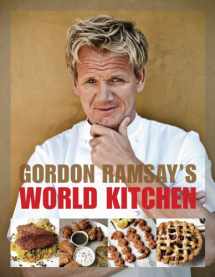 9781554701995-1554701996-Gordon Ramsay's World Kitchen: Recipes from the F-word