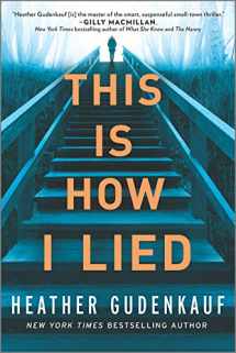 9780778309703-0778309703-This Is How I Lied: A Novel
