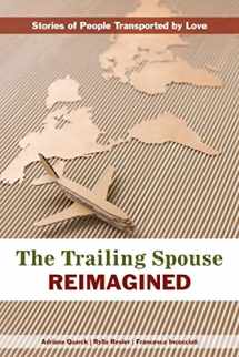 9783038690634-3038690635-The Trailing Spouse Reimagined: Stories of people transported by love