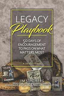 9780999365212-0999365215-Legacy Playbook: 50 Days of Encouragement to Pass on What Matters Most: A Devotional