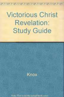9780893670887-089367088X-Victorious Christ Revelation: Study Guide