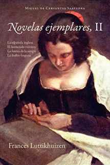9781589770539-1589770536-Novelas Ejemplares, II (Cervantes & Co. Spanish Classics) (Spanish and English Edition)