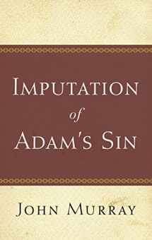 9780875523415-0875523412-Imputation of Adam's Sin