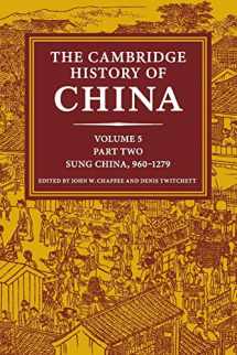9781108461610-1108461611-The Cambridge History of China: Volume 5, Sung China, 960–1279 AD, Part 2