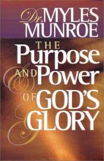 9780768421194-0768421195-The Purpose and Power of God's Glory