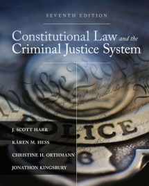 9781305966468-1305966465-Constitutional Law and the Criminal Justice System