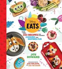 9781368049191-1368049192-Disney Eats: More than 150 Recipes for Everyday Cooking and Inspired Fun