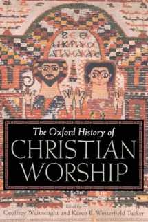 9780195138863-0195138864-The Oxford History of Christian Worship