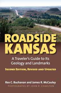 9780700617005-0700617000-Roadside Kansas: A Traveler's Guide to its Geology and Landmarks?Second Edition, Revised and Updated