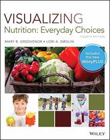 9781119496236-1119496233-Visualizing Nutrition: Everyday Choices