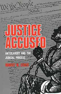 9780300032529-0300032528-Justice Accused: Antislavery and the Judicial Process