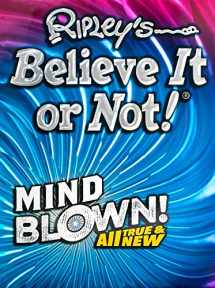 9781609913397-1609913396-Ripley's Believe It Or Not! Mind Blown (17) (ANNUAL)