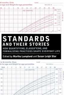 9780801474613-0801474612-Standards and Their Stories: How Quantifying, Classifying, and Formalizing Practices Shape Everyday Life (Cornell Paperbacks)