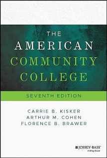 9781394180943-1394180942-The American Community College (Jossey Bass Higher and Adult Education)