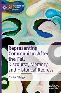 9783319973937-3319973932-Representing Communism After the Fall: Discourse, Memory, and Historical Redress (Palgrave Studies in Discursive Psychology)