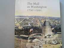 9780894681387-0894681389-Mall in Washington, 1791-1991 (Center for Advanced Study in the Visual Arts Symposium Papers, 14)