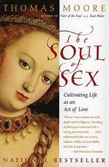 9780060930950-0060930950-The Soul of Sex: Cultivating Life as an Act of Love