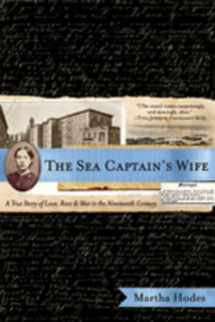 9780393330298-039333029X-The Sea Captain's Wife: A True Story of Love, Race, and War in the Nineteenth Century