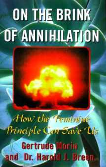 9781563841675-1563841673-On the Brink of Annihilation: How the Feminine Principle Can Save Us