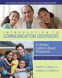 9780134801476-0134801474-Introduction to Communication Disorders: A Lifespan Evidence-Based Perspective (The Pearson Communication Sciences and Disorders Series)