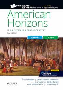 9780197531198-0197531199-American Horizons: US History in a Global Context, Volume One: To 1877