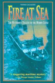 9781585746248-158574624X-Fire at Sea: The Mysterious Tragedy of the Morro Castle