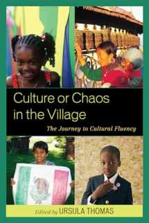 9781607099246-1607099241-Culture or Chaos in the Village: The Journey to Cultural Fluency