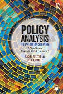 9781138630178-1138630179-Policy Analysis as Problem Solving: A Flexible and Evidence-Based Framework