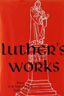 9780570064220-0570064228-Luther's Works, Volume 22 (Sermons on Gospel of St John Chapters 1-4) (Luther's Works (Concordia))