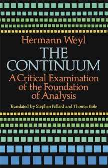 9780486679822-0486679829-The Continuum: A Critical Examination of the Foundation of Analysis (Dover Books on Mathematics)