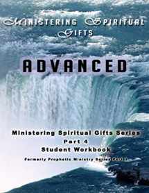 9781079336078-1079336079-MSG IV: Advanced: Student Workbook (Ministering Spiritual Gifts Series)