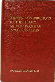 9780876302552-087630255X-Further Contributions to the Theory and Technique of Psycho-Analysis