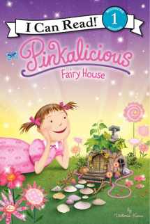 9780062187833-006218783X-Pinkalicious: Fairy House (I Can Read Level 1)