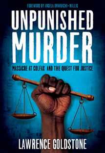 9781338239461-1338239465-Unpunished Murder: Massacre at Colfax and the Quest for Justice (Scholastic Focus)