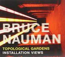 9780300164633-0300164637-Bruce Nauman: Topological Gardens: Installation Views