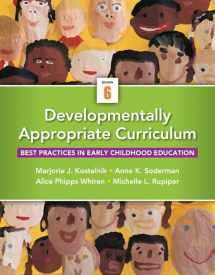 9780133351774-0133351777-Developmentally Appropriate Curriculum: Best Practices in Early Childhood Education (6th Edition)