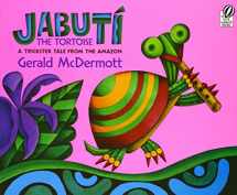 9780152053741-0152053743-Jabutí the Tortoise: A Trickster Tale from the Amazon