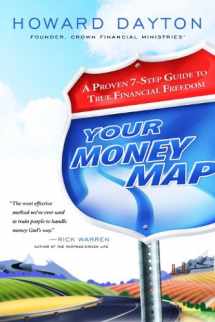 9780802468680-0802468683-Your Money Map: A Proven 7-Step Guide to True Financial Freedom