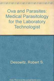 9780061406881-0061406880-Ova and parasites: Medical parasitology for the laboratory technologist