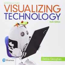 9780134608198-0134608194-Visualizing Technology Introductory (Geoghan Visualizing Technology Series)