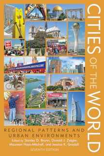 9781538126349-1538126346-Cities of the World: Regional Patterns and Urban Environments