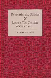 9780691102054-0691102058-Revolutionary Politics and Locke's Two Treatises of Government