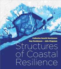 9781610918572-1610918576-Structures of Coastal Resilience