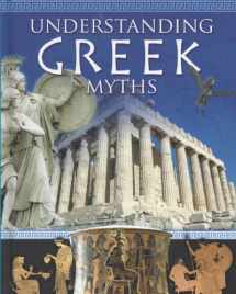9780778745099-0778745090-Understanding Greek Myths (Myths Understood)