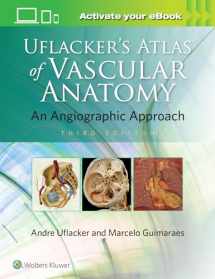9781496356017-1496356012-Uflacker's Atlas of Vascular Anatomy