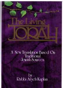 9780940118355-0940118351-The Living Torah: A new Translation Based On Traditional Jewish Sources (The Five Books of Moses)