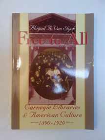 9780226850320-0226850323-Free to All: Carnegie Libraries & American Culture, 1890-1920