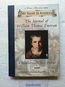 9780590313506-0590313509-My Name Is America: The Journal Of William Thomas Emerson, A Revolutionary War Patriot