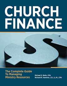 9781614079149-1614079145-Church Finance: The Complete Guide to Managing Ministry Resources